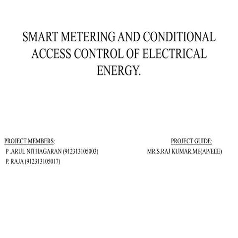 Smart metering and conditional access control of electrical energy