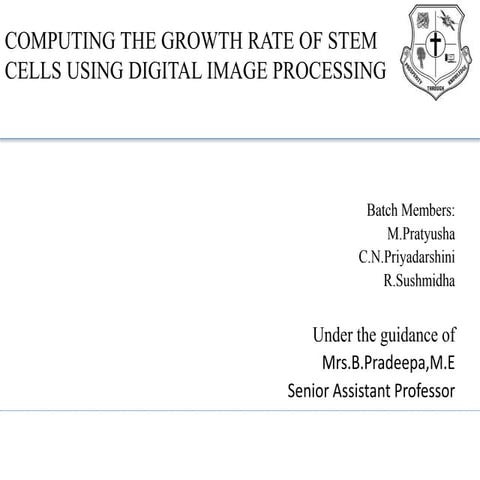 COMPUTING THE GROWTH RATE OF STEM CELLS USING DIGITAL IMAGE PROCESSING 