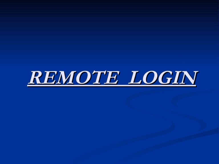 Remote Login