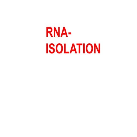 RNA isolation methods