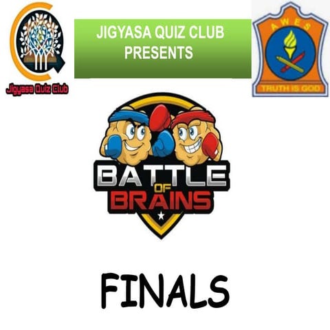 The Battle of Brains FINALS by Prateek and Anshul | PPTX