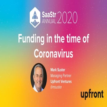 Funding in the time of Corona Virus