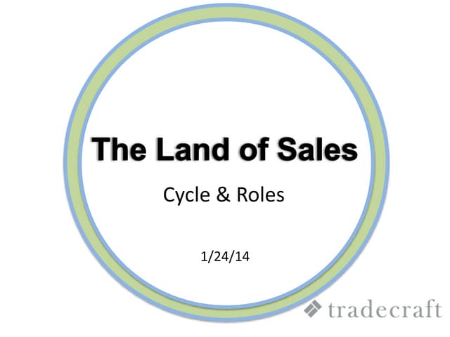 Sales Cycle and Sales Roles - Tradecraft