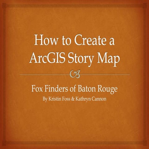 How to Create a ArcGIS Story Map Final Presentation | PPT