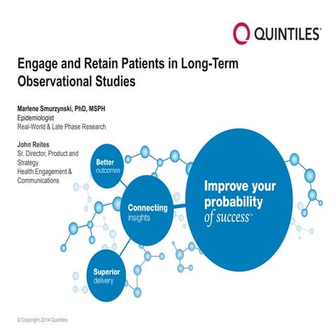 Engage and Retain Patients in Long-term Observational Studies