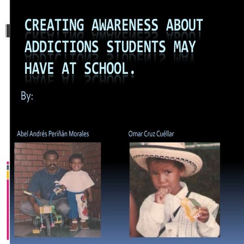 How to aware students to not get into modern addictions using English language.