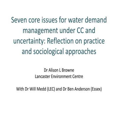 Seven core issues for water demand management under CC and uncertainty: Refle...