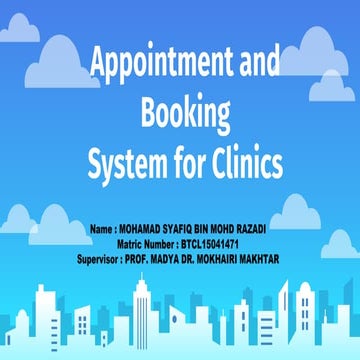 Appointment and Booking System for Clinics - Mohamad Syafiq Bin Mohd Razadi (...