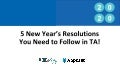 5 New Years Recruiting Resolutions You Need to Follow and How