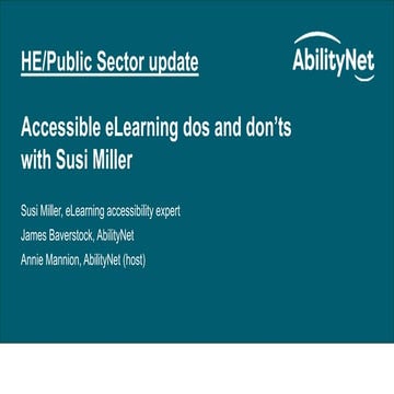 HE/Public Sector Update: Accessible eLearning dos and don'ts with Susi Miller