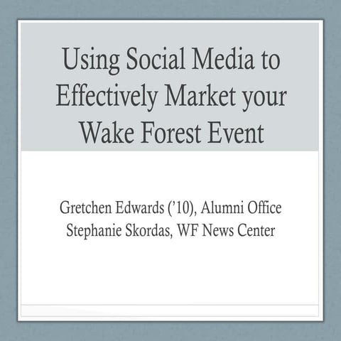 Using Social Media to Effectively Market your Wake Forest Event