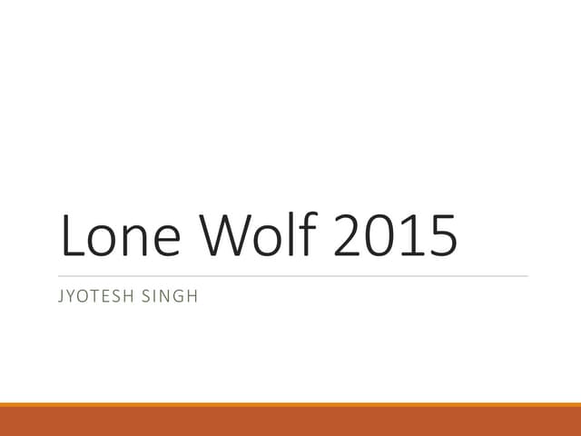 Lone Wolf 2015 Finals - IIT Delhi
