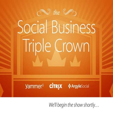 The Social Business Triple Crown