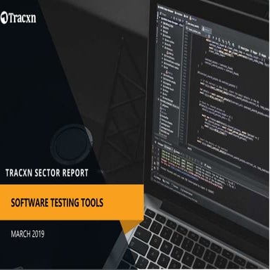 Tracxn - Software Testing Tools Startup Landscape