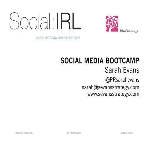 Social Bootcamp: Social IRL