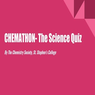 CHEMATHON- The Science Quiz (Finals), Resonance '21, St. Stephen's College.