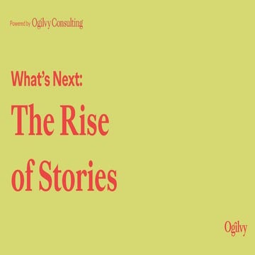 What's Next: The Rise of Stories