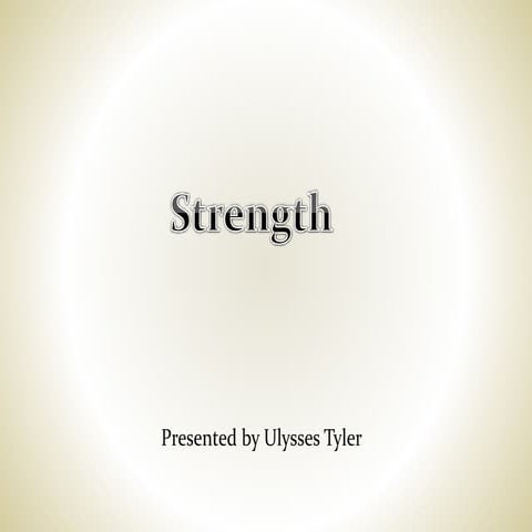 Strengths