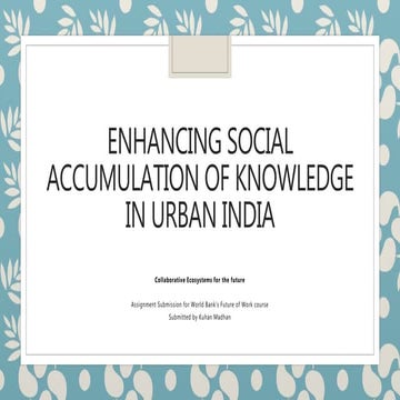 Future of Work and Collaborative Ecosystems in Urban Indian