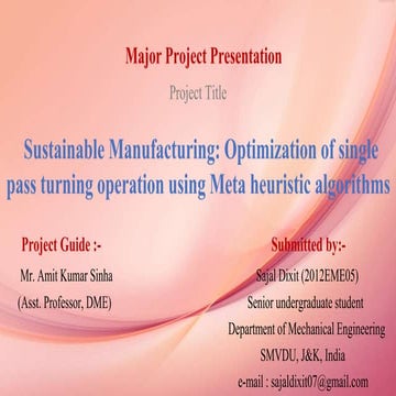 Sustainable Manufacturing: Optimization of single pass Turning machining oper...