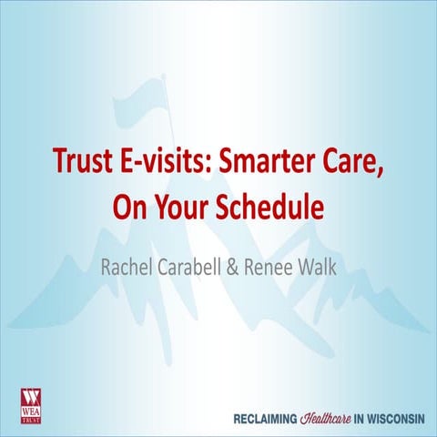 Trust E-visits: Smarter Care, On Your Schedule