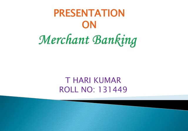 Merchant banking & case study analysis