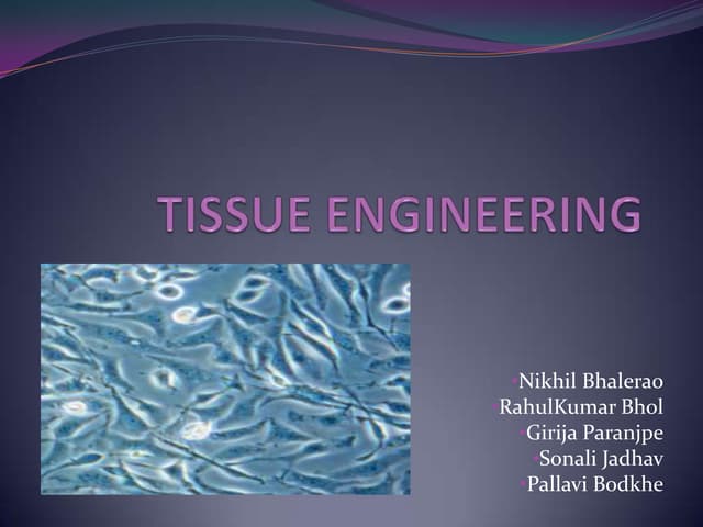 Tissue Engineering