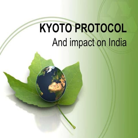 kyoto protocol & its impact on india