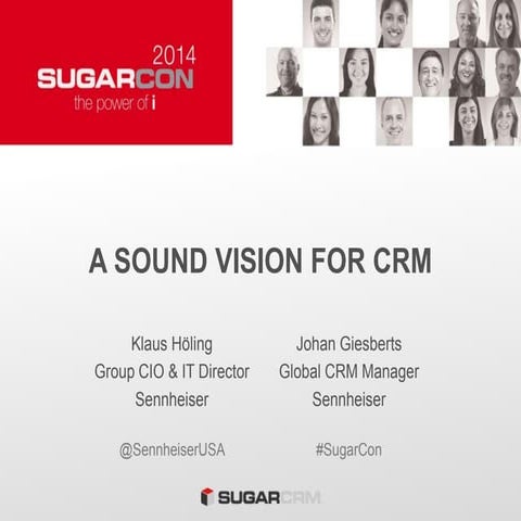 A Sound Vision for CRM: How i CRM Spotlight - Sennheiser | PPT