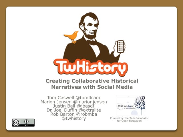 TwHistory: Creating Collaborative Historical Narratives with Social Media