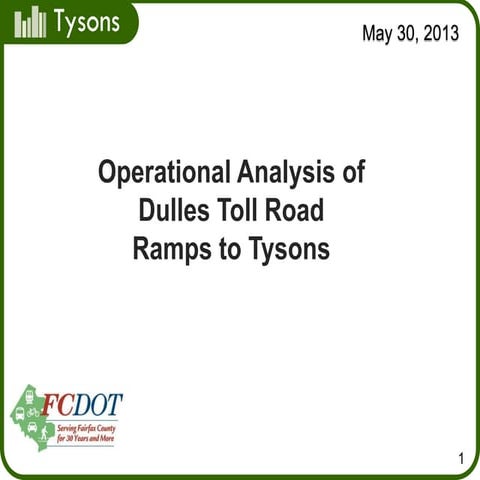 Operational Analysis of Dulles Toll Road Ramps to Tysons