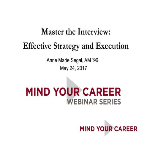 University of Chicago: Master the Interview (Mind Your Career Webinar Series)...