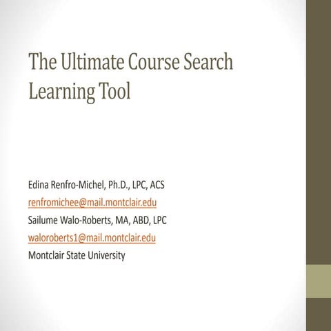 The Ultimate Course Search Learning Tool