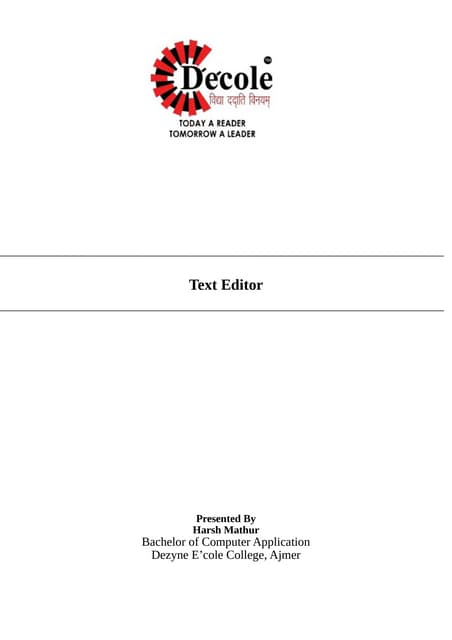 Text Editor By Harsh Mathur.