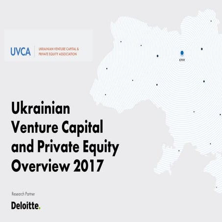 Ukrainian Venture Capital and Private Equity Overview 2017