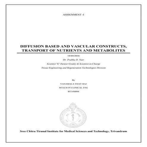DIFFUSION BASED AND VASCULAR CONSTRUCTS, TRANSPORT OF NUTRIENTS AND METABOLITES 
