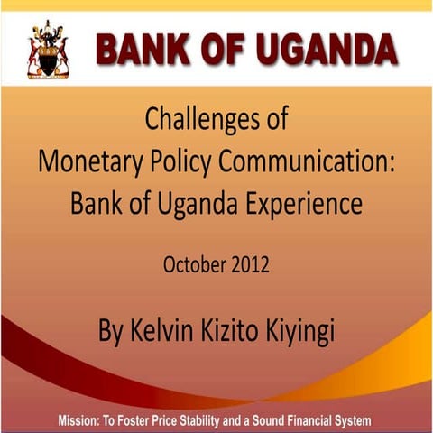 Challenges of Monetary Policy Communication