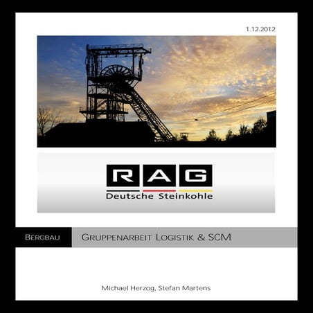 RAG Steinkohle: Logistikmanagement durch Informatiklösungen