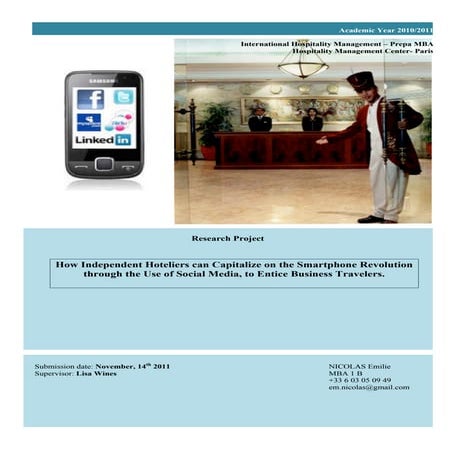 How Independent Hoteliers can Capitalize on the Smartphone Revolution through the Use of Social Media, to Entice Business Travelers