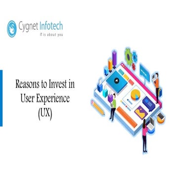 Reasons to Invest in User Experience
