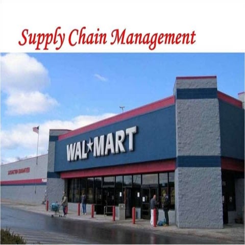Supply chain management Walmart presentation slides