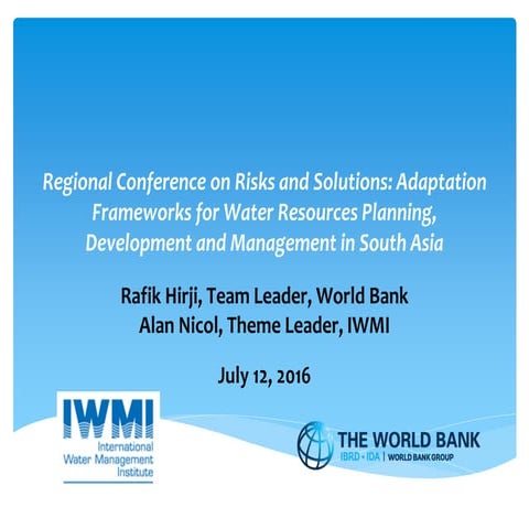 Regional Conference on Risks and Solutions: Adaptation Frameworks for Water R...