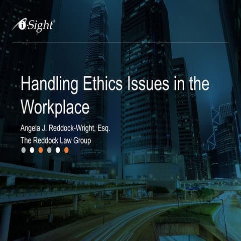 Handling ethics issues in the workplace