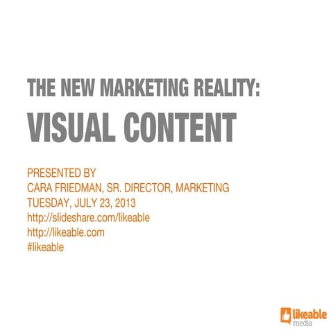 The New Marketing Reality: Visual Content