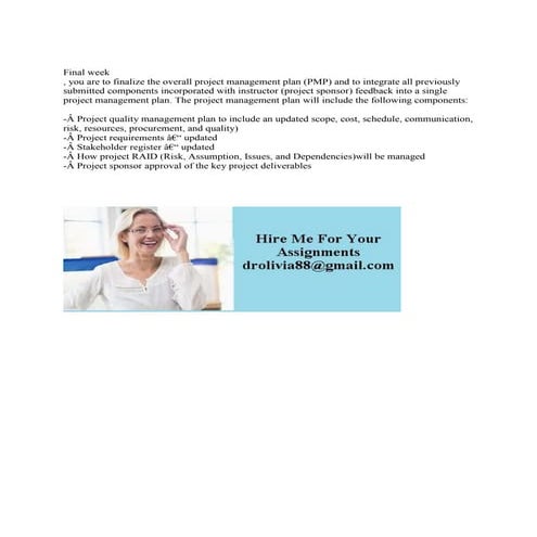 Final week- you are to finalize the overall project management plan (P.docx