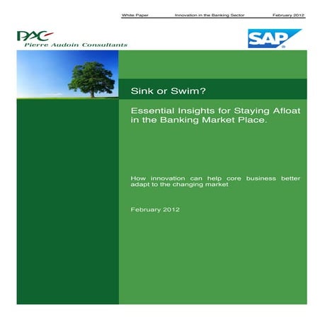 Swim or Sink: Essential Insights for Staying Afloat in the Banking Market Place