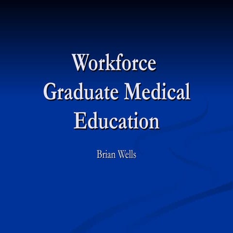 Workforce Graduate Medical Education