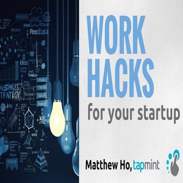 Work hacks for your startup