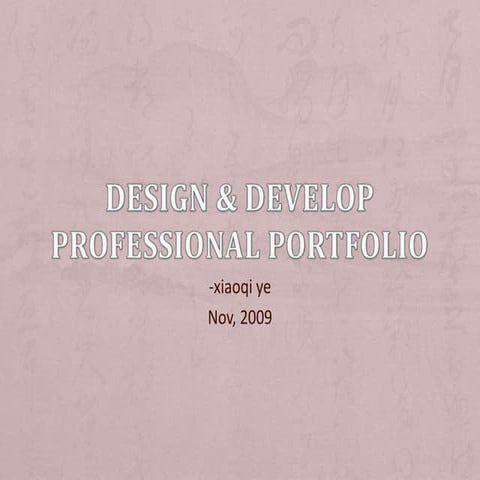 Design and Develop Professional Portfolio