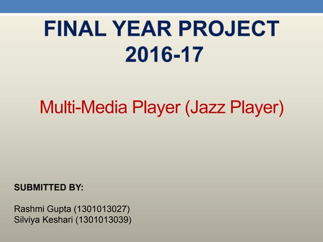 Android Multimedia Player Project Presentation
